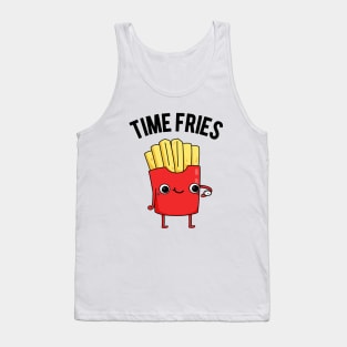 Time Fries Funny Food Pun Tank Top